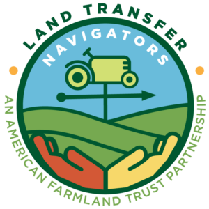 land transfer navigators an american farmland trust partnership a circle logo with lands holding up a hilly landscape with a weathervane and a tractor